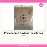 Personalized Savings Smash Box