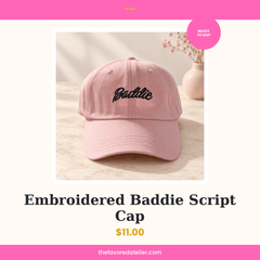 Embroidered Baddie Script Cap — The Favored Atelier listing card, ready to ship