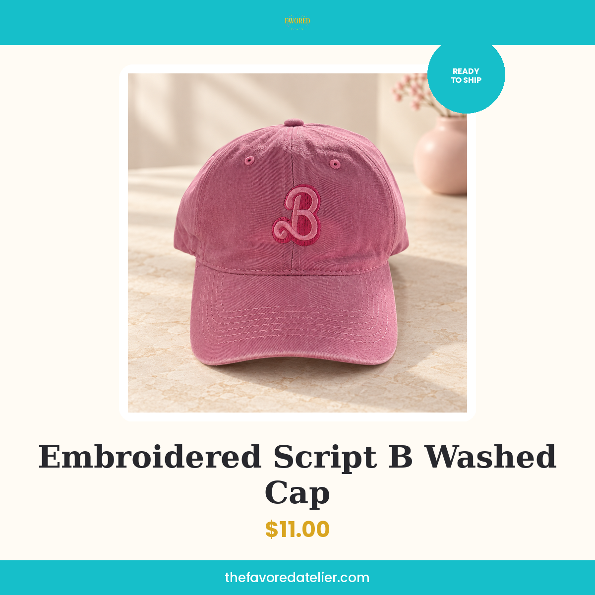 Embroidered Script B Washed Cap — The Favored Atelier listing card, ready to ship